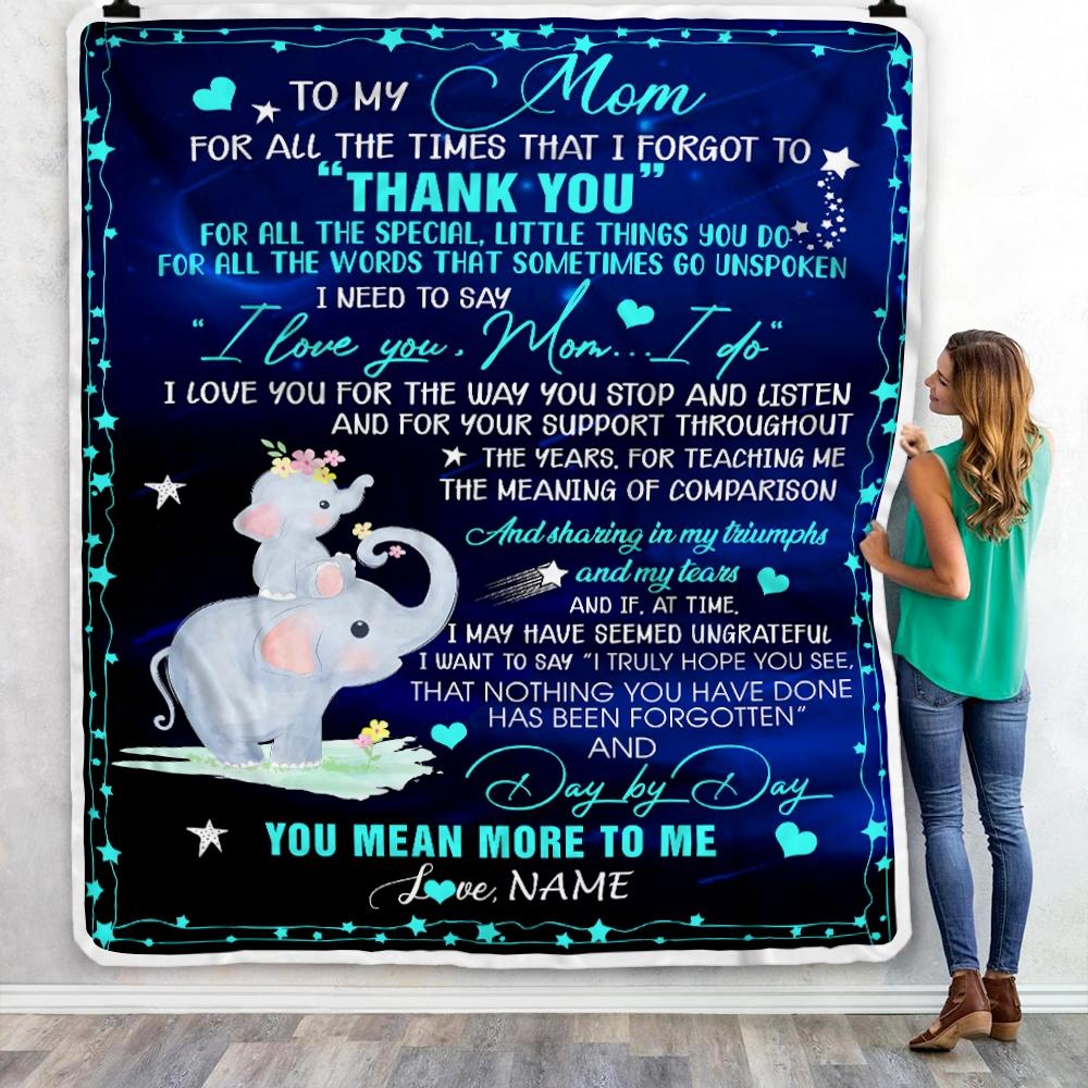 Personalized to My Mom Blanket from Daughter Elephant All The Times That I Forgot to Thank You Mom Birthday Mothers Day Christmas Customized Fleece Blanket-Blanket-