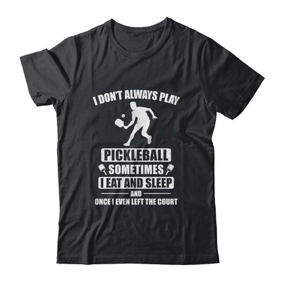 Pickleball For Men Women Funny Pickleball Paddle-T-Shirt & Hoodie-Classic T-Shirt-Black