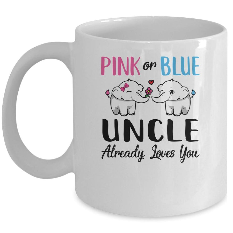 Pink Or Blue Gender Reveal Uncle Already Loves You Mug-Coffee Mug-Mug-White