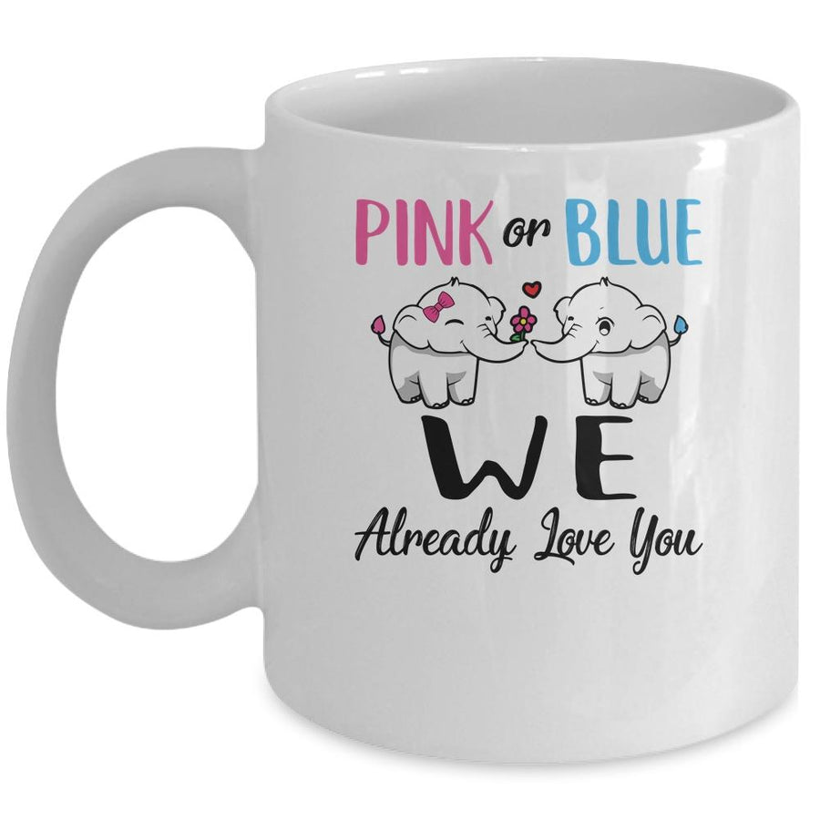 Pink Or Blue Gender Reveal We Already Love You Mug-Coffee Mug-Mug-White