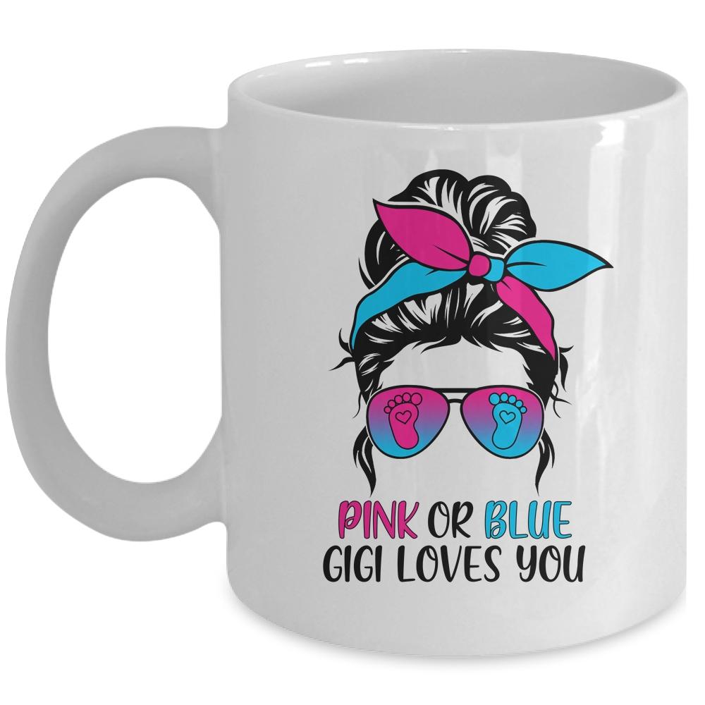 Pink Or Blue Gigi Loves You Gender Reveal Hair Glasses Mug
