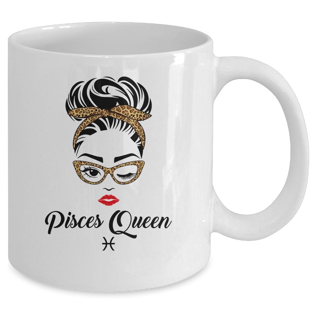 Pisces Queen Woman Leopard Lips Eyes Lady Birthday Gifts Mug-Coffee Mug-Mug-White