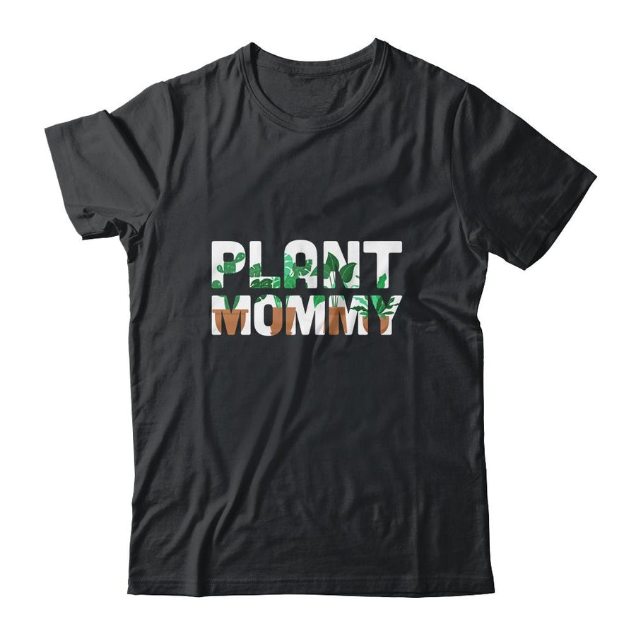 Plant Mommy Dad Gardener Gardening Mother's Day-T-Shirt & Hoodie-Classic T-Shirt-Black