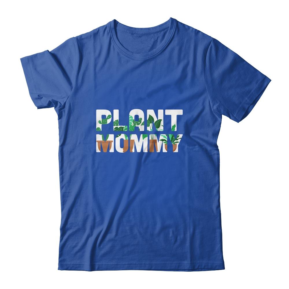 Plant Mommy Dad Gardener Gardening Mother's Day-T-Shirt & Hoodie-Classic T-Shirt-Royal