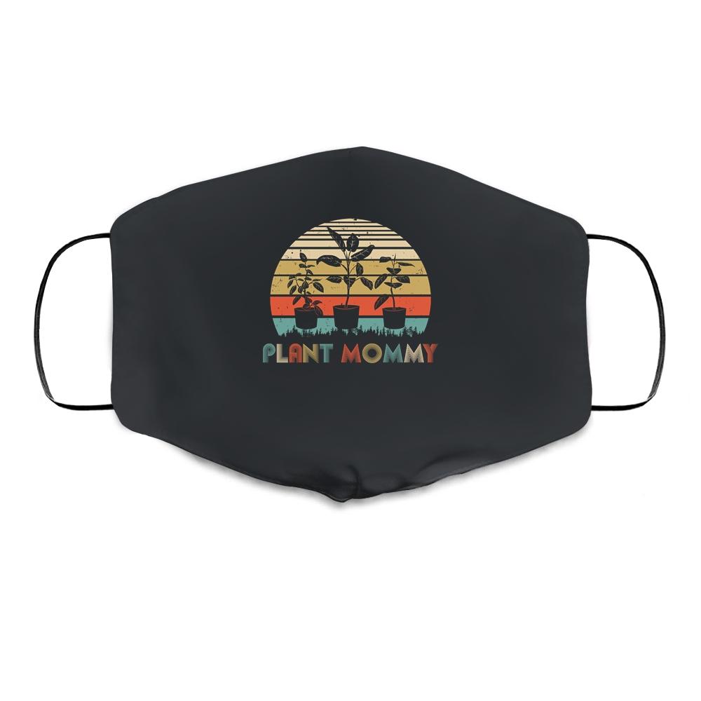 Plant Mommy Funny Gardening Houseplants Landscaping Gardener Cloth Face Mask-Cloth Face Mask-Cloth Face Mask-Black
