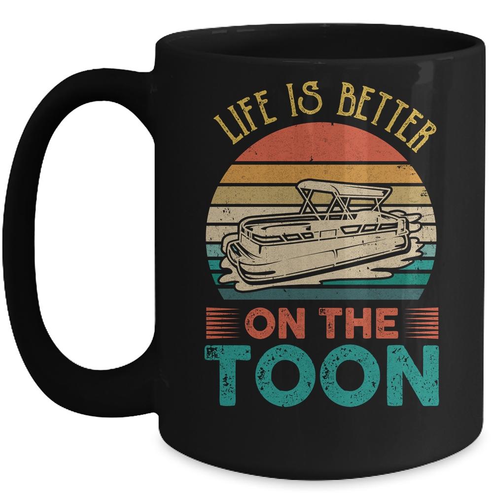 Pontoon Boat Life Is Better On Toon Pontoon Captain Mug-Coffee Mug-Mug-Black