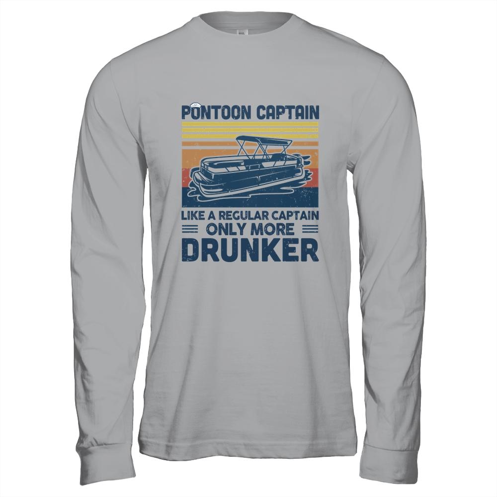 Pontoon Captain Like A Regular Captain Only More Drunker-T-Shirt & Hoodie-Long Sleeve T-Shirt-Sport Grey