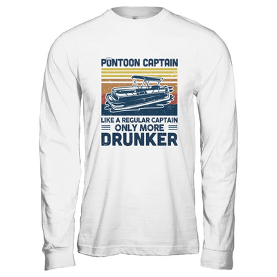 Pontoon Captain Like A Regular Captain Only More Drunker-T-Shirt & Hoodie-Long Sleeve T-Shirt-White
