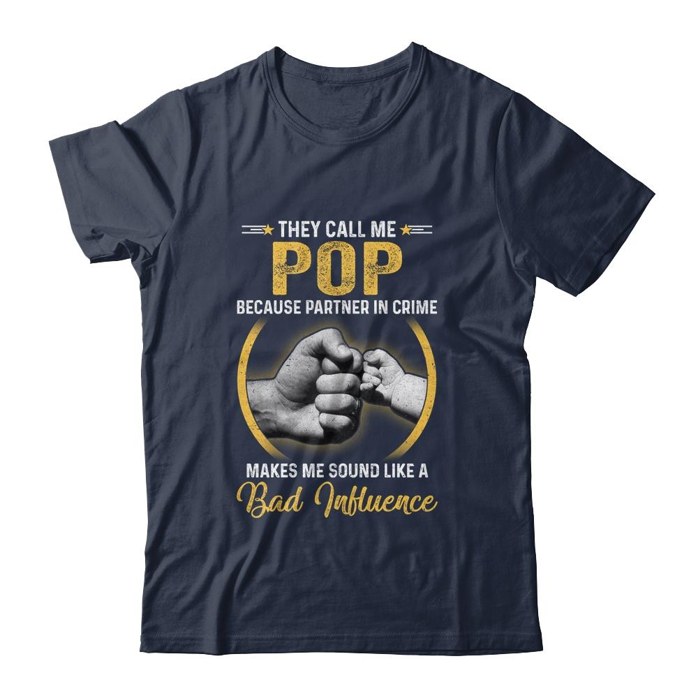 Pop For Men Funny Fathers Day They Call Me Pop-T-Shirt & Hoodie-Classic T-Shirt-Navy