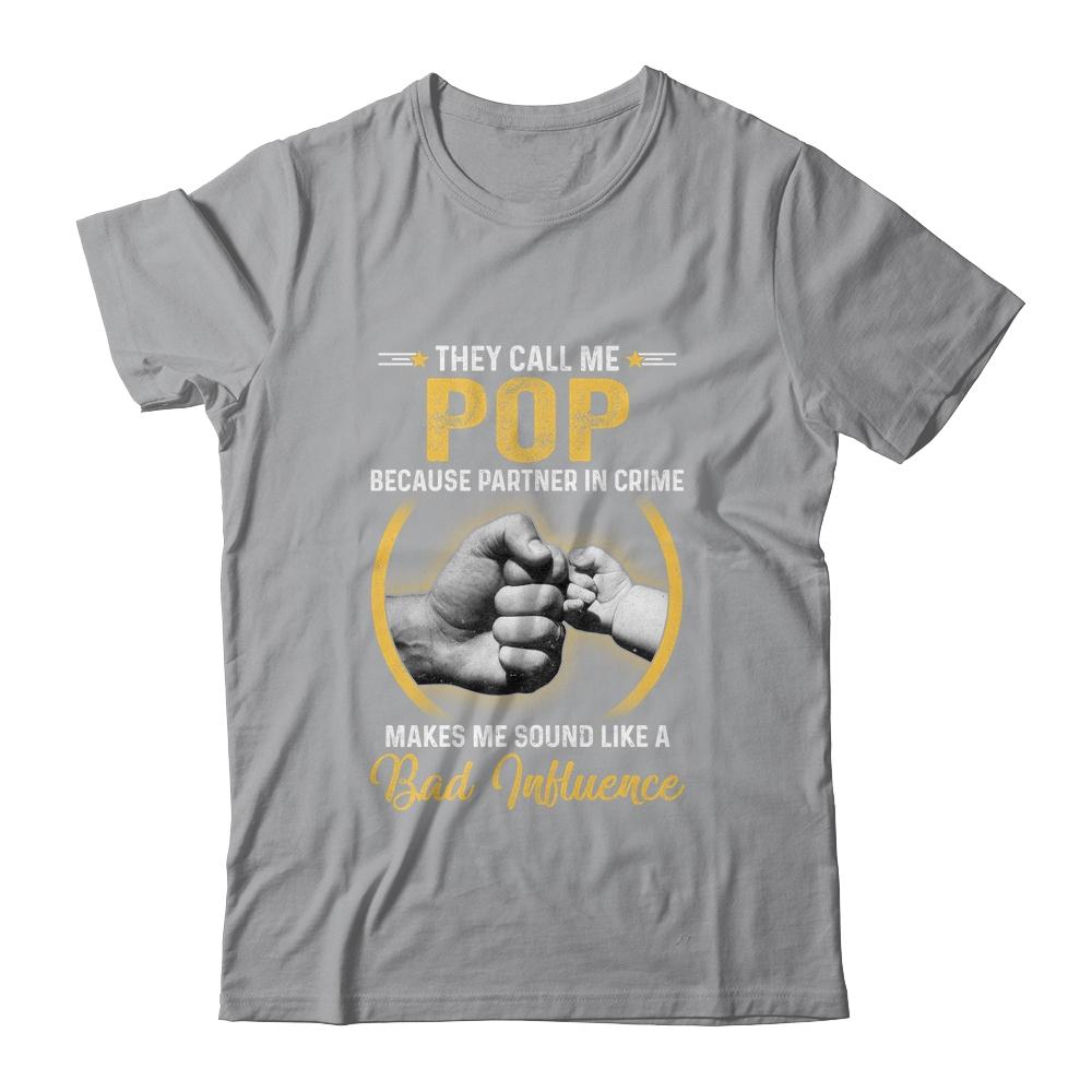 Pop For Men Funny Fathers Day They Call Me Pop-T-Shirt & Hoodie-Classic T-Shirt-Sport Grey