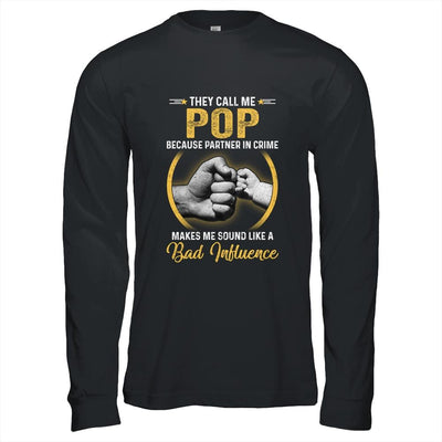 Pop For Men Funny Fathers Day They Call Me Pop-T-Shirt & Hoodie-Long Sleeve T-Shirt-Black