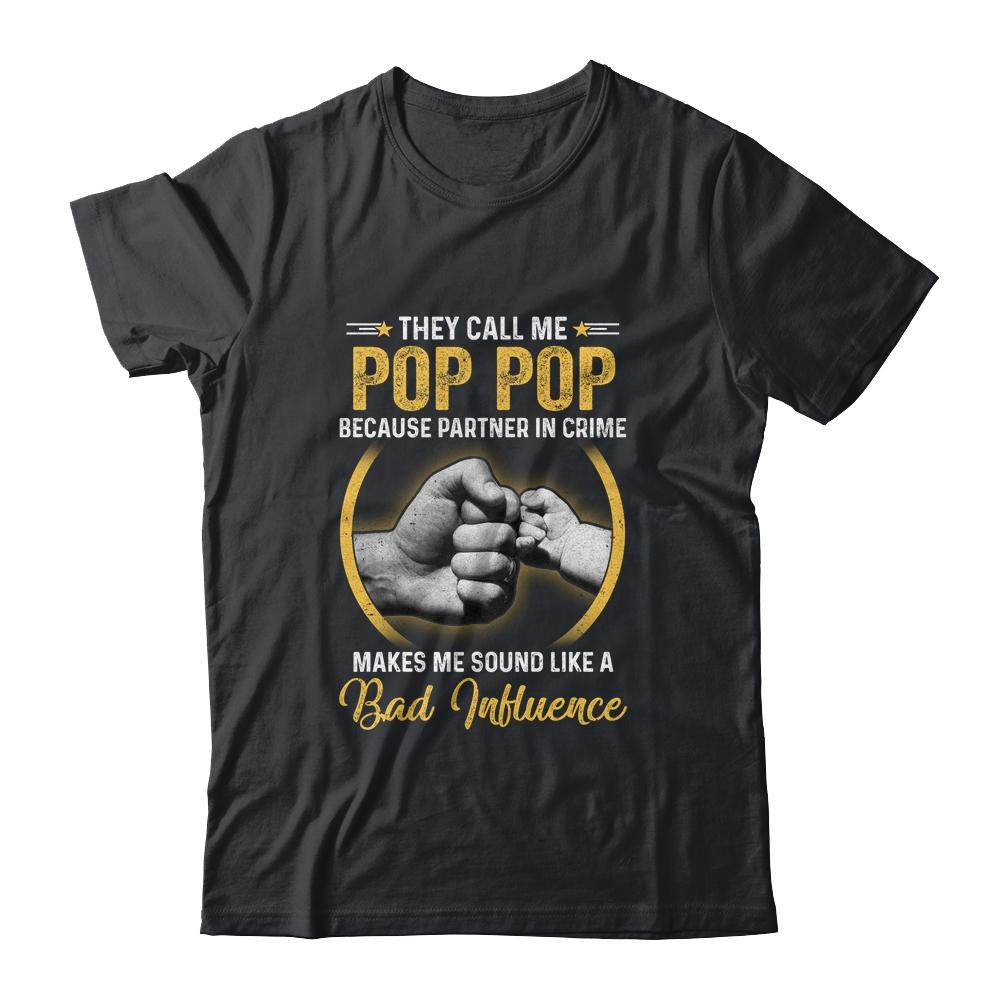 Pop Pop For Men Funny Fathers Day They Call Me Pop Pop-T-Shirt & Hoodie-Classic T-Shirt-Black