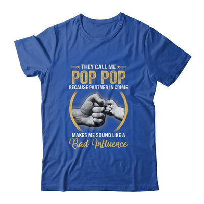 Pop Pop For Men Funny Fathers Day They Call Me Pop Pop-T-Shirt & Hoodie-Classic T-Shirt-Royal