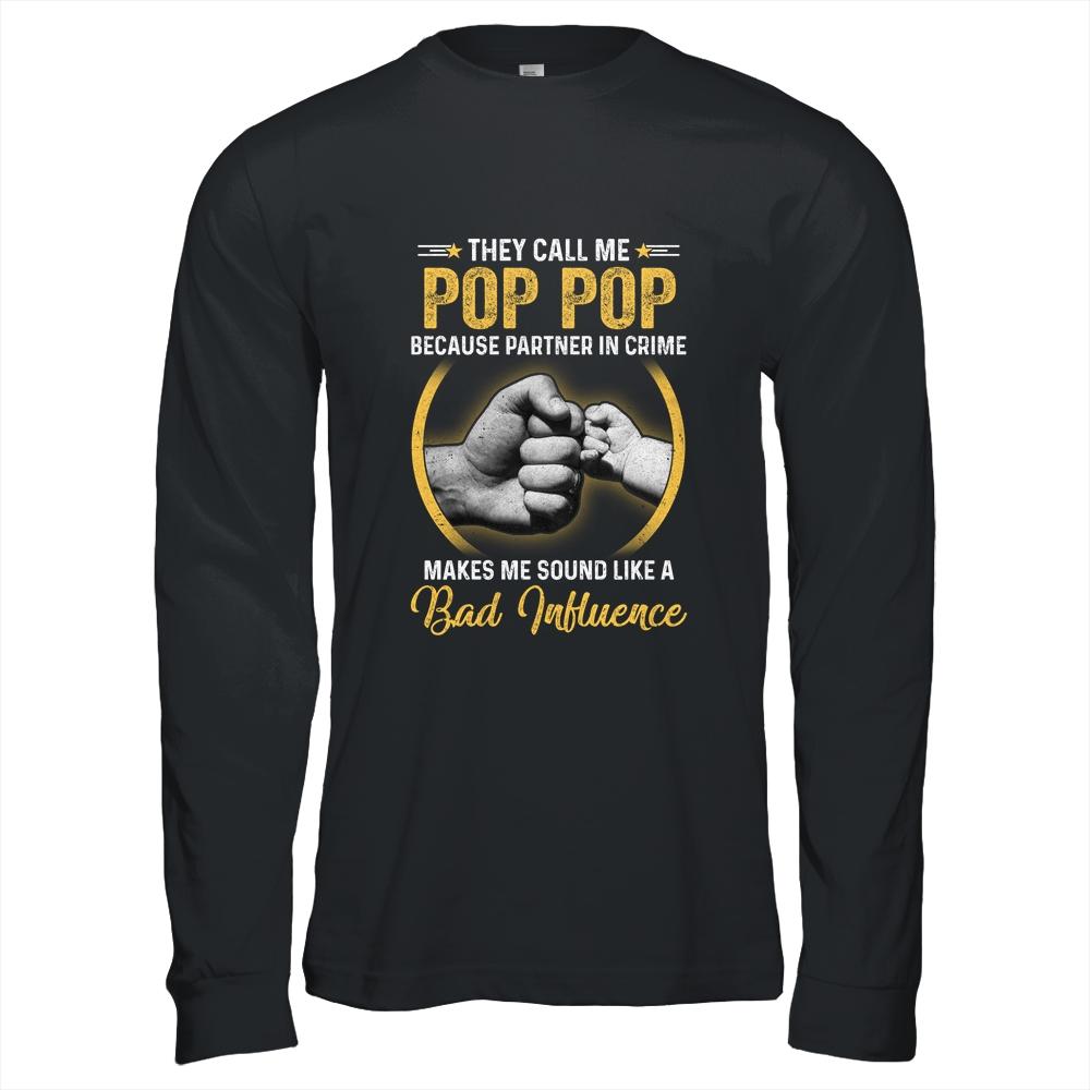 Pop Pop For Men Funny Fathers Day They Call Me Pop Pop-T-Shirt & Hoodie-Long Sleeve T-Shirt-Black