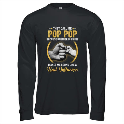 Pop Pop For Men Funny Fathers Day They Call Me Pop Pop-T-Shirt & Hoodie-Long Sleeve T-Shirt-Black