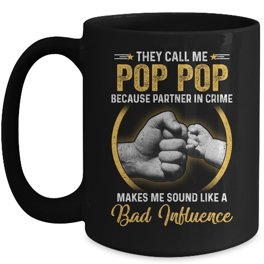 Pop Pop For Men Funny Fathers Day They Call Me Pop Pop Mug-Coffee Mug-Mug-Black