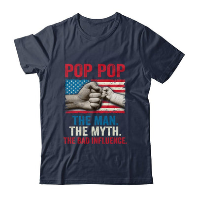 Pop Pop The Man The Myth The Bad Influence American Flag-T-Shirt & Hoodie-Classic T-Shirt-Navy