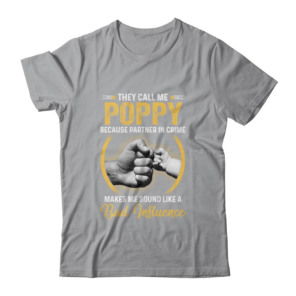 Poppy For Men Funny Fathers Day They Call Me Poppy-T-Shirt & Hoodie-Classic T-Shirt-Sport Grey