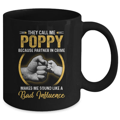 Poppy For Men Funny Fathers Day They Call Me Poppy Mug-Coffee Mug-