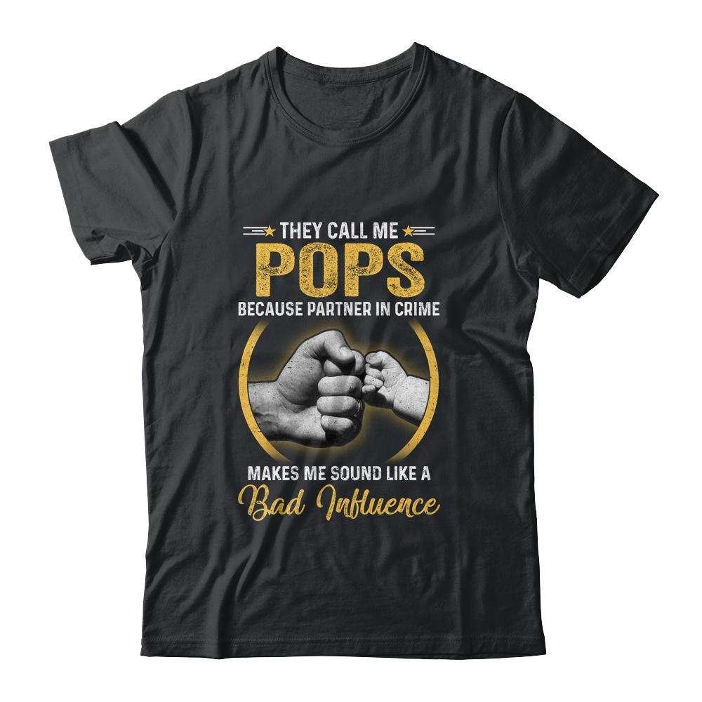 Pops For Men Funny Fathers Day They Call Me Pops