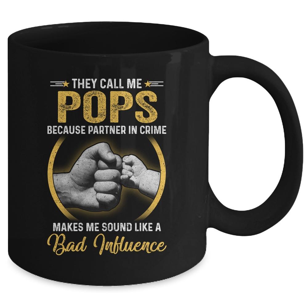 Pops For Men Funny Fathers Day They Call Me Pops Mug-Coffee Mug-