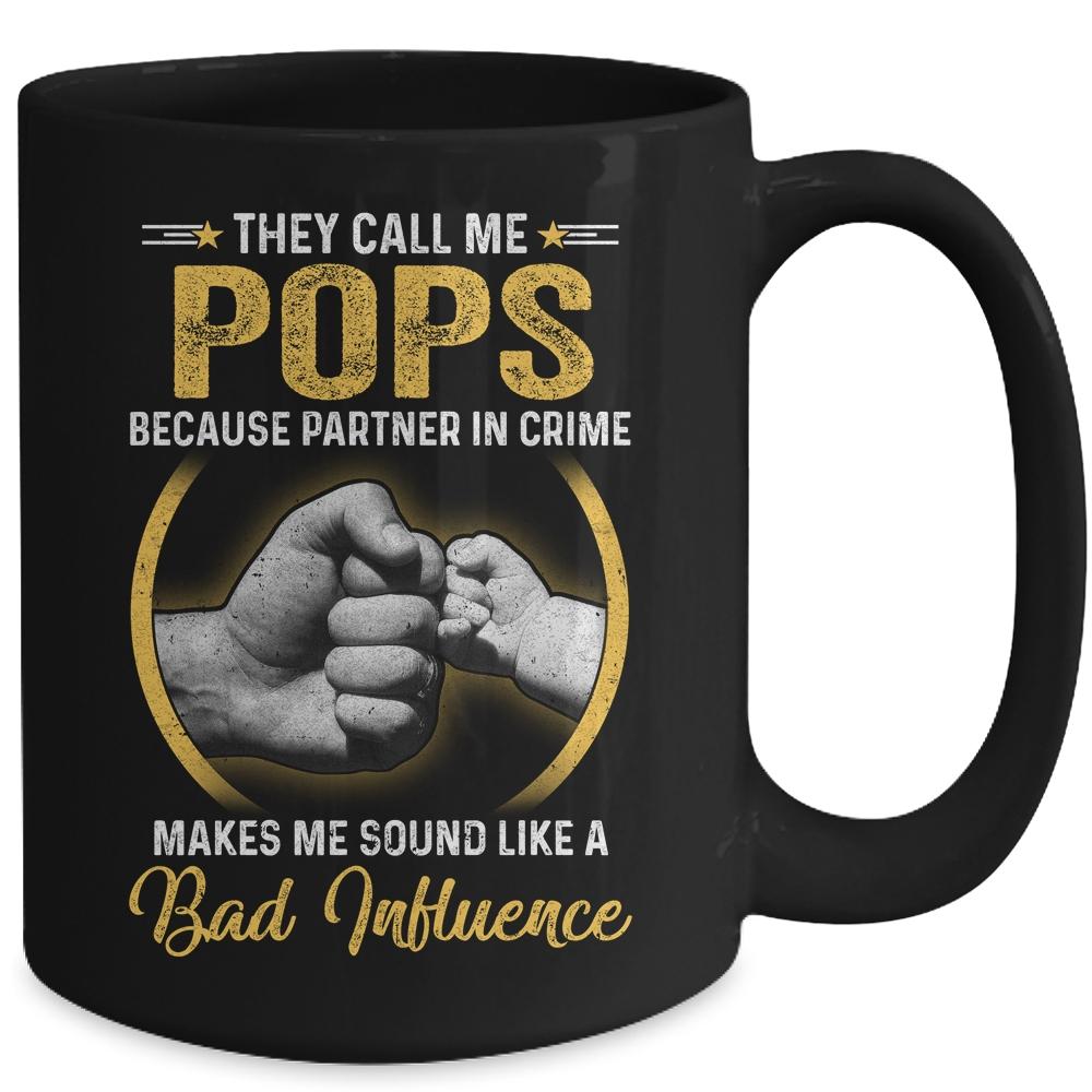 Pops For Men Funny Fathers Day They Call Me Pops Mug-Coffee Mug-