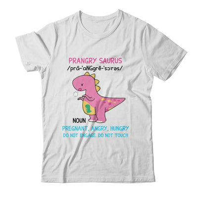 Prangry Saurus Definition Funny Pregnancy Announcement-T-Shirt & Tank Top-Classic T-Shirt-White