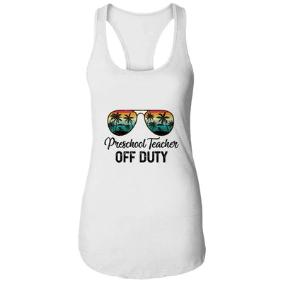 Preschool Teacher Off Duty Last Day Of School Teacher Summer-T-Shirt & Tank Top-Women's Ideal Racerback Tank-White