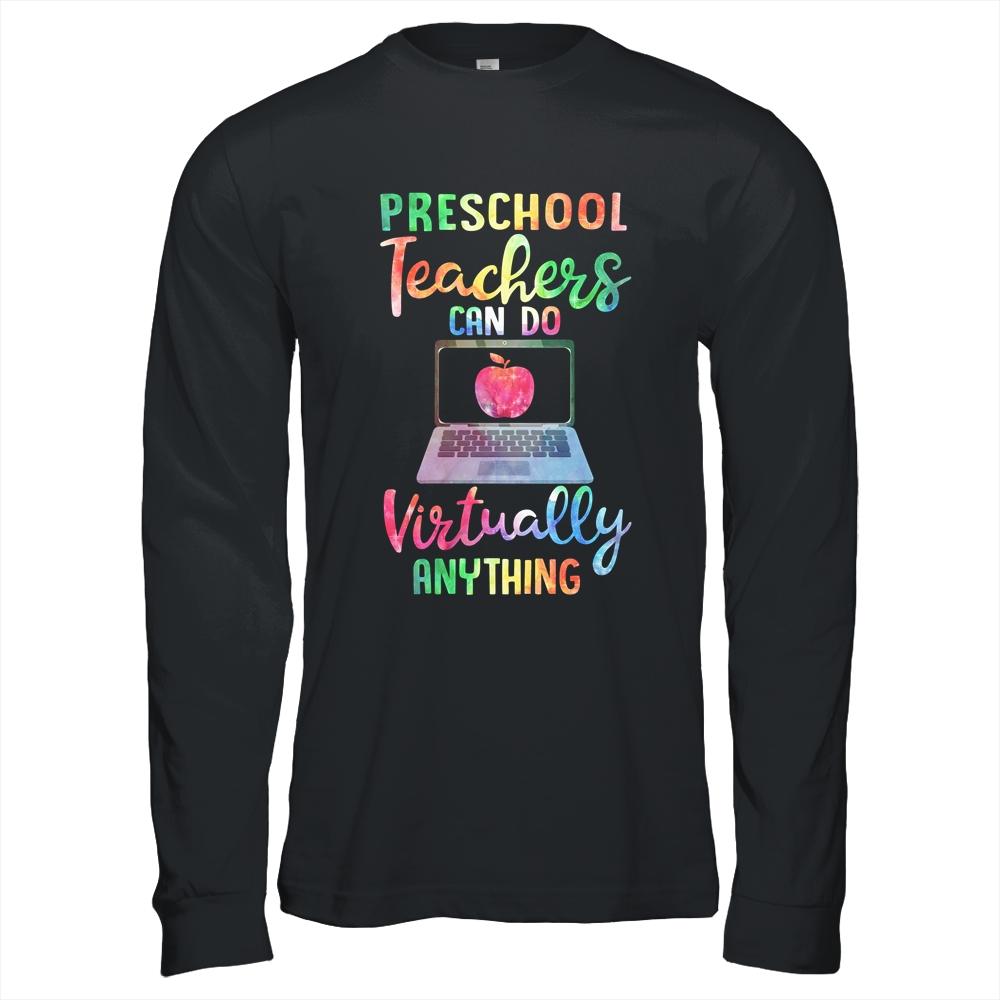 Preschool Teachers Can Do Virtually Anything-T-Shirt & Hoodie-Long Sleeve T-Shirt-Black
