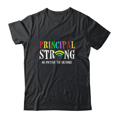 Principal Teacher Strong No Matter The Distance Virtual-T-Shirt & Hoodie-Classic T-Shirt-Black