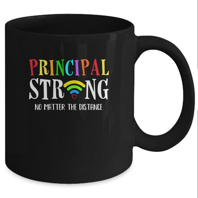 Principal Teacher Strong No Matter The Distance Virtual Mug-Coffee Mug-Mug-Black