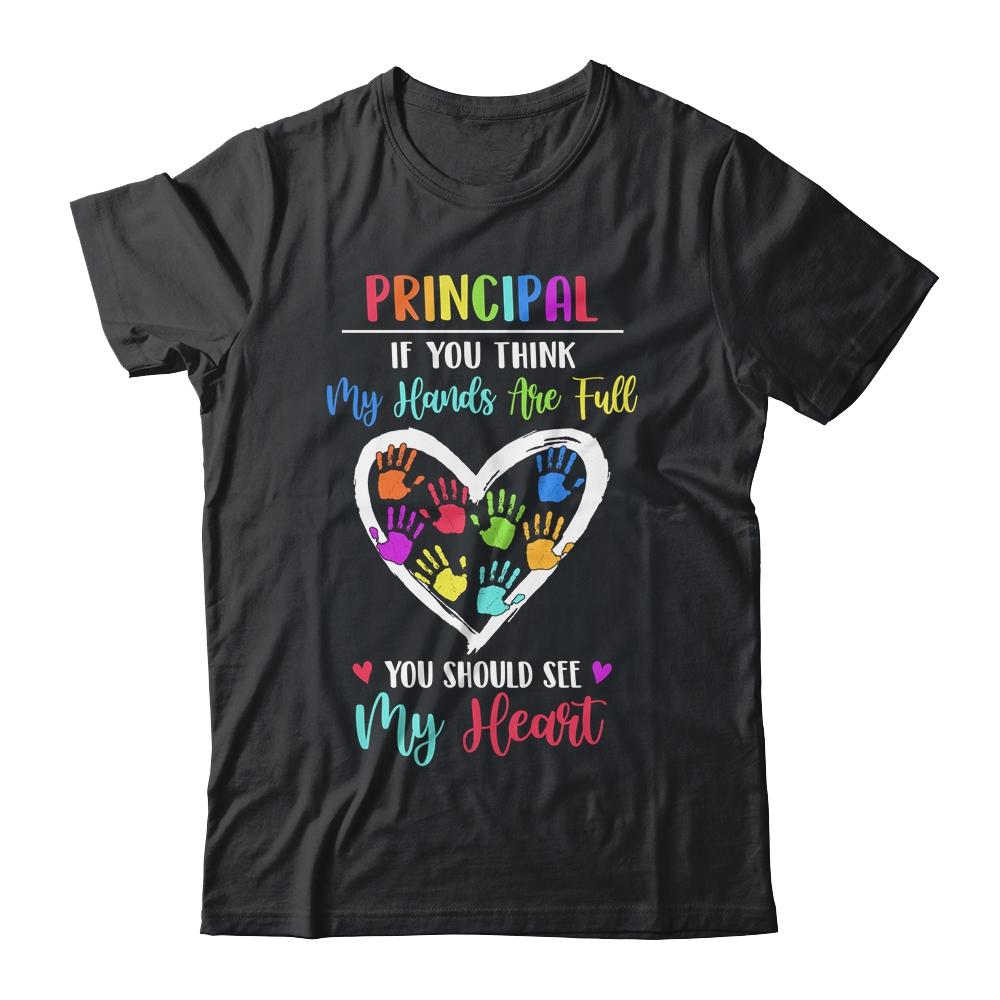 Principal Women If you think My Hands are full-T-Shirt & Hoodie-Classic T-Shirt-Black