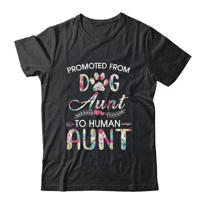 Promoted From Dog Aunt To Human Aunt Dog Lovers-T-Shirt & Tank Top-Classic T-Shirt-Black