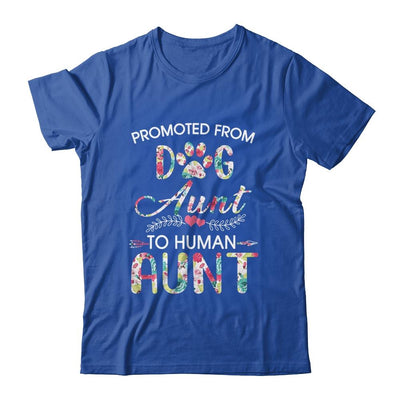 Promoted From Dog Aunt To Human Aunt Dog Lovers-T-Shirt & Tank Top-Classic T-Shirt-Royal