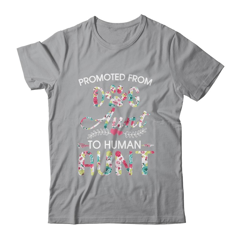 Promoted From Dog Aunt To Human Aunt Dog Lovers-T-Shirt & Tank Top-Classic T-Shirt-Sport Grey