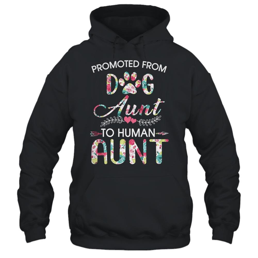 Promoted From Dog Aunt To Human Aunt Dog Lovers-T-Shirt & Tank Top-Pullover Hoodie-Black
