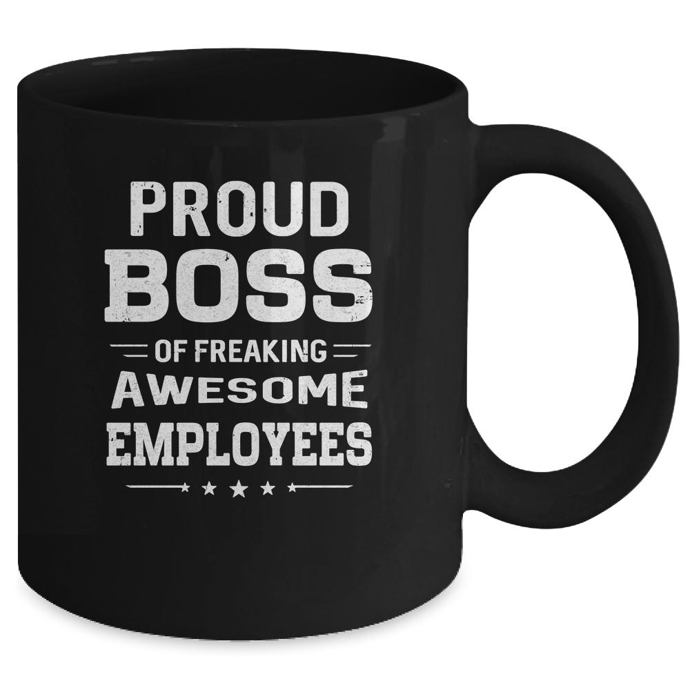 Proud Boss's Bosses Day Funny Employee Appreciation Gifts Mug-Coffee Mug-Mug-Black