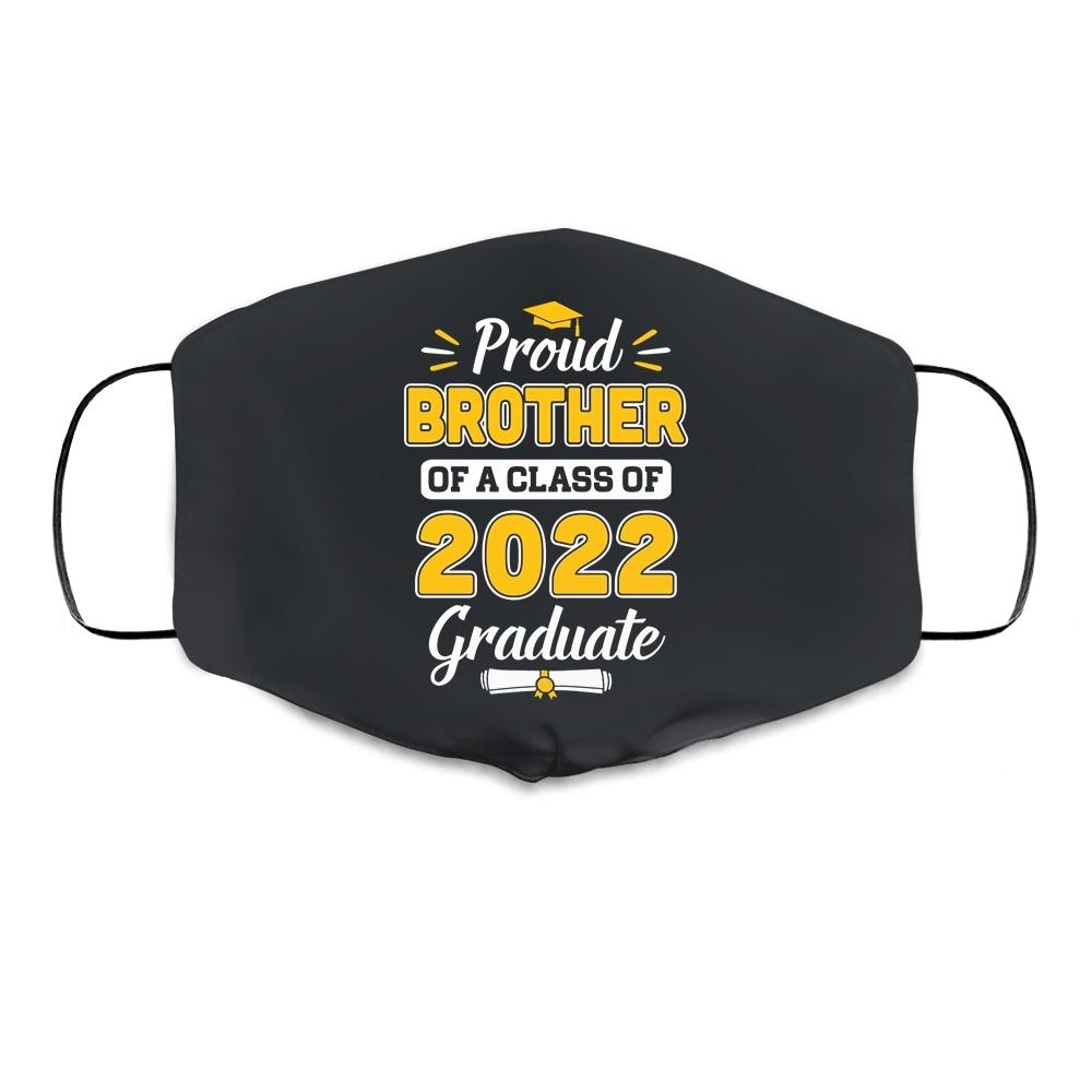 Proud Brother Of A 2022 Senior Graduation 2022 Mask-Cloth Face Mask-Cloth Face Mask-Black