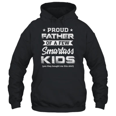 Proud Father Of A Few Smartass Kids Daddy Fathers Day-T-Shirt & Hoodie-Pullover Hoodie-Black