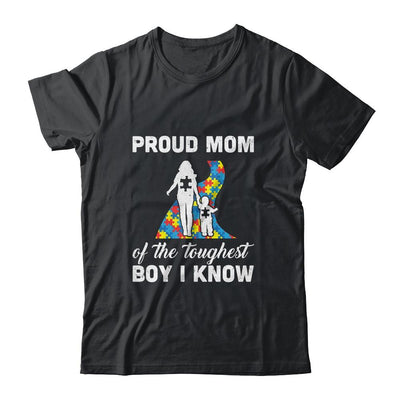 Proud Mom Of The Toughest Boy I Know Autism Awareness-T-Shirt & Hoodie-Classic T-Shirt-Black