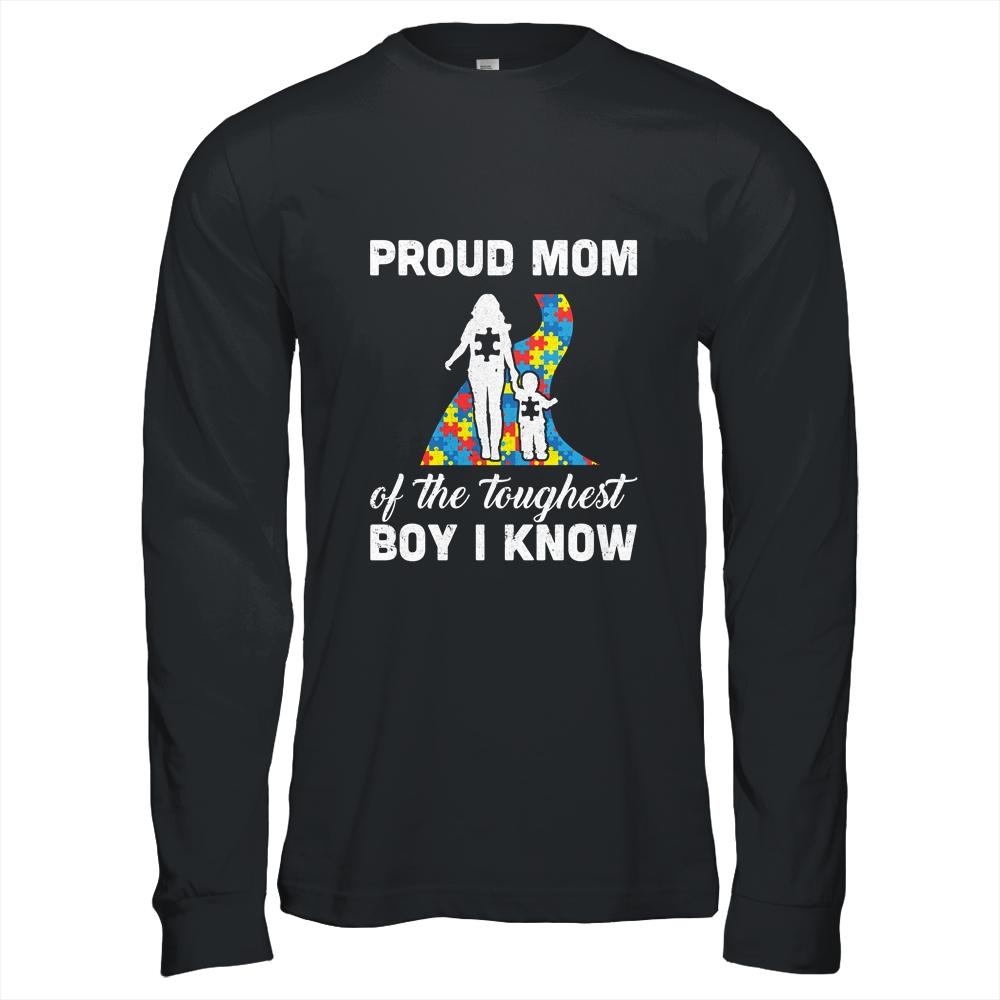 Proud Mom Of The Toughest Boy I Know Autism Awareness-T-Shirt & Hoodie-Long Sleeve T-Shirt-Black