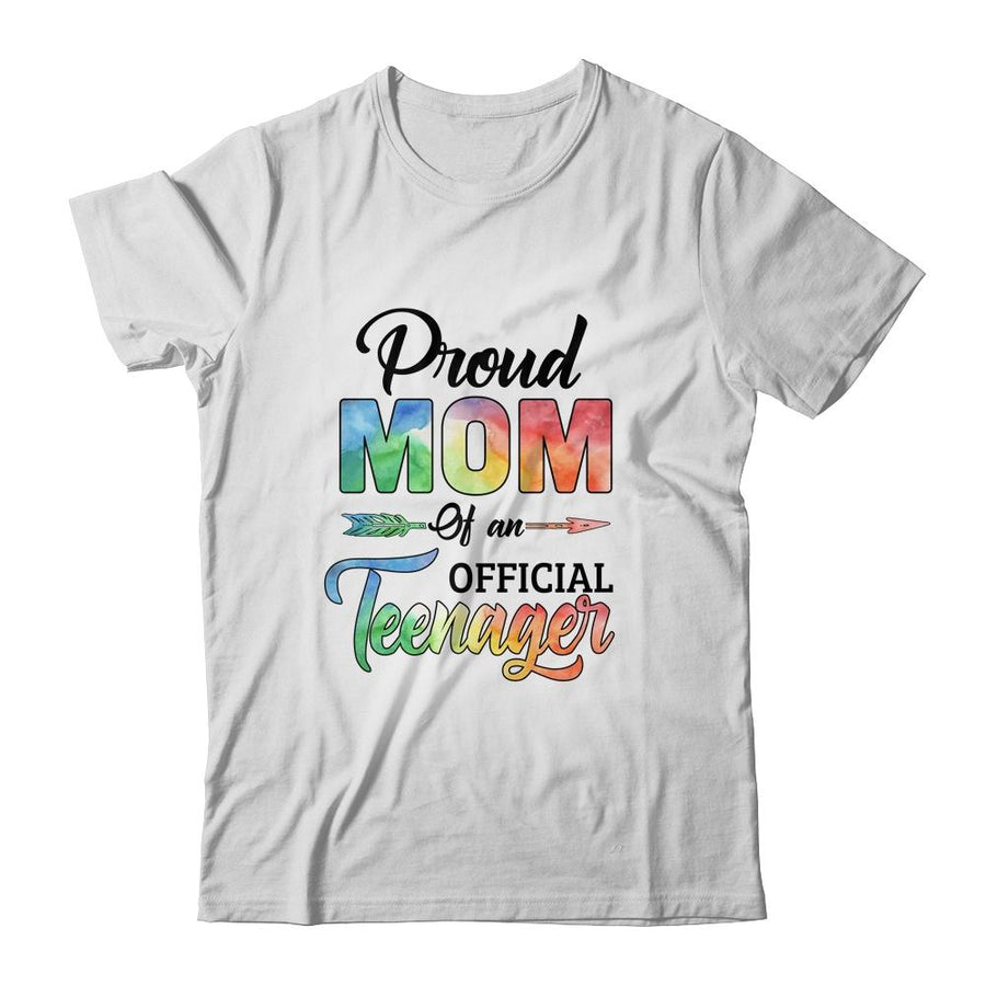 Proud Mom of an Official Teenager 13th Birthday Party-T-Shirt & Tank Top-Classic T-Shirt-White