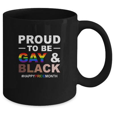 Proud To Be Gay And Black LGBT Pride Month Mug-Coffee Mug-