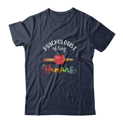 Psychologist Of Tiny Human First Grade Teacher-T-Shirt & Hoodie-Classic T-Shirt-Navy
