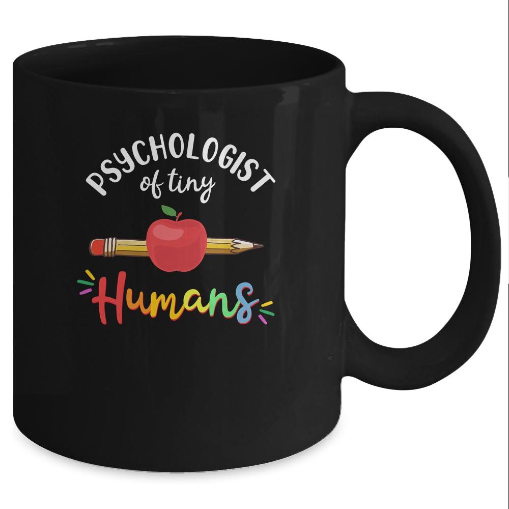 Psychologist Of Tiny Human First Grade Teacher Mug-Coffee Mug-Mug-Black