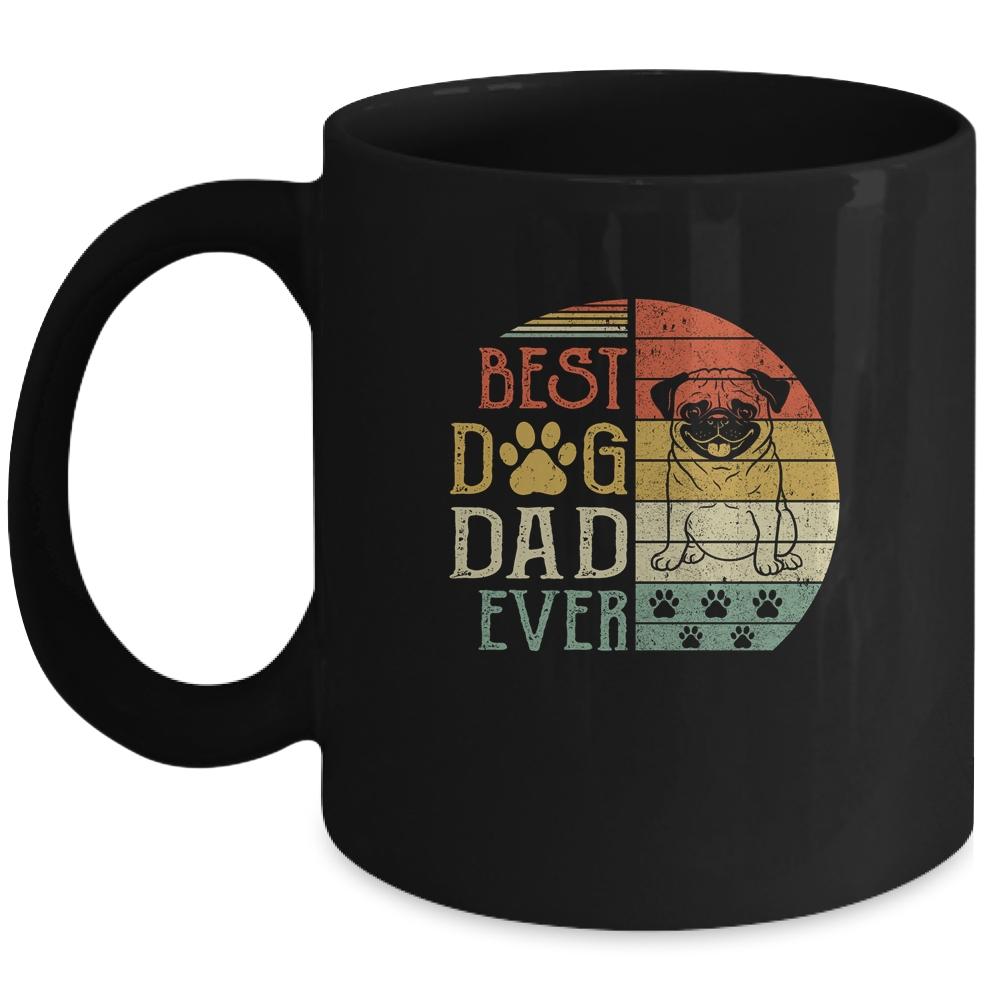 Pug Best Dog Dad Ever Vintage Father's Day Retro Mug-Coffee Mug-Mug-Black