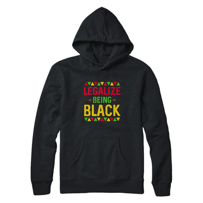 Legalize Being Black Black Pride Gift-T-Shirt & Hoodie-Pullover Hoodie-Black