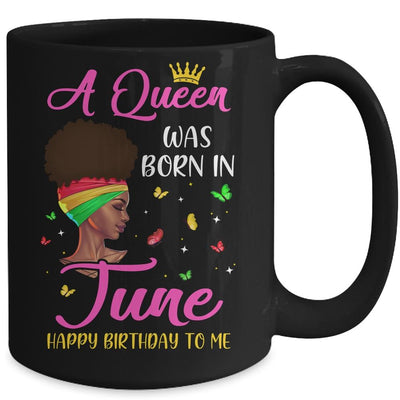Queen Was Born In June Birthday Girl Black Women African Mug-Coffee Mug-