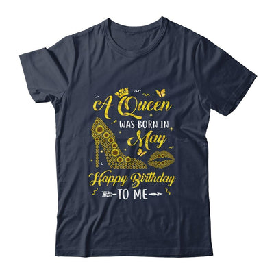 Queen Was Born In May Sunflower Women Birthday Gifts-T-Shirt & Tank Top-Classic T-Shirt-Navy