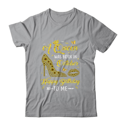 Queen Was Born In October Sunflower Women Birthday Gifts-T-Shirt & Tank Top-Classic T-Shirt-Sport Grey